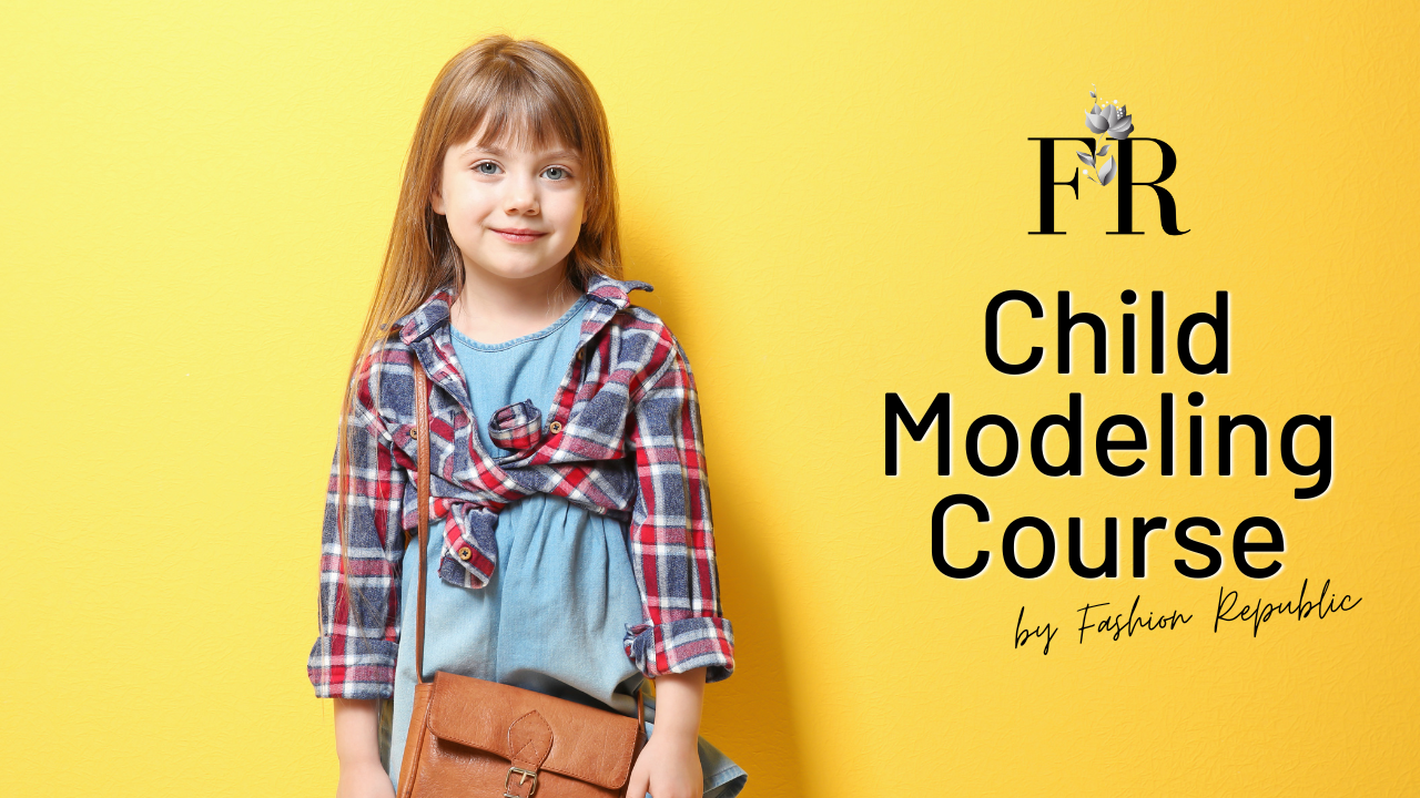 Child Modeling Course